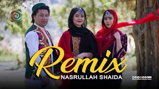 Nasrullah Shaida (Remix - Hazaragi) Official Music Video | نصرالله شيدا آهنگ جديد ريمكس هزارگي