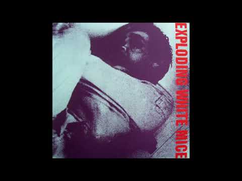 Exploding White Mice — Exploding White Mice  -  Without Warning  (1988)