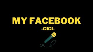 Download Lagu GIGI - My Facebook (HQ Karaoke Version) MP3