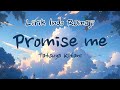 Promise Me Tatsuya Kitani 私が明日死ぬなら キタニタツヤ Lirik Indo Romaji