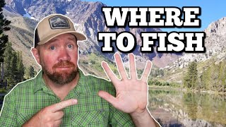 Where to FISH | Eastern Sierra SUMMER 2021 |  Top 5 Spots