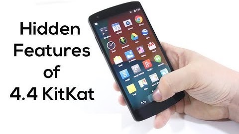 Hidden Features of Android 4.4 Kitkat!