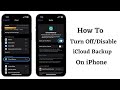 How To Turn Off iCloud Back-Up On Any  iPhone iPad iPod