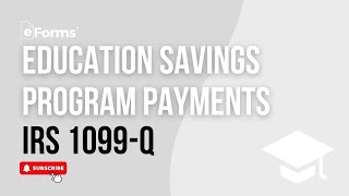 IRS Form 1099Q Explained: Payments From Qualified Education Savings Programs