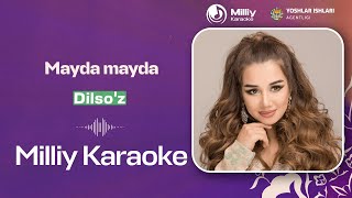 Dilso'z - Mayda Mayda | Milliy Karaoke
