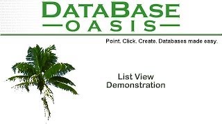 Database Oasis' List View lets you view records in tabular lists