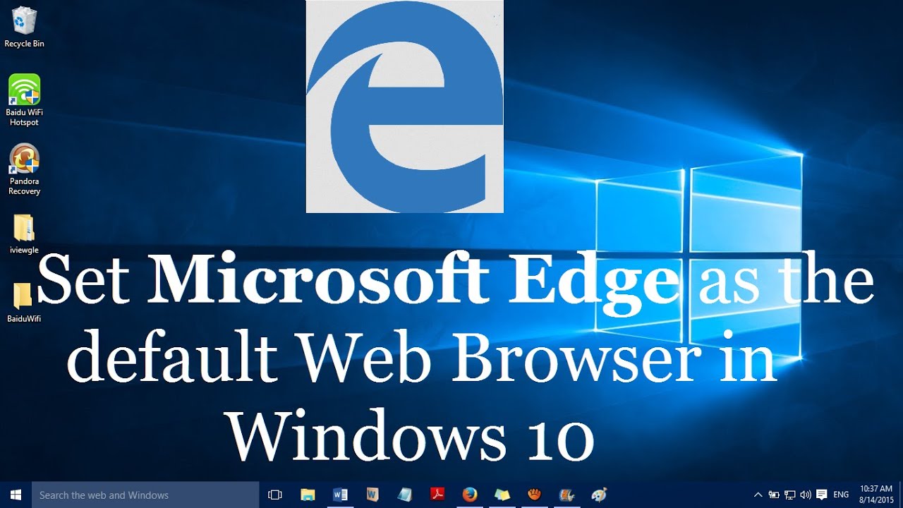 Microsoft Edge The Windows 10 Web Browser