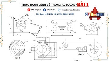 THỰC HÀNH 01 | LUYỆN VẼ AUTOCAD 2D TỪ CƠ BẢN ĐẾN NÂNG CAO | HỌC AUTOCAD | CAD for you!