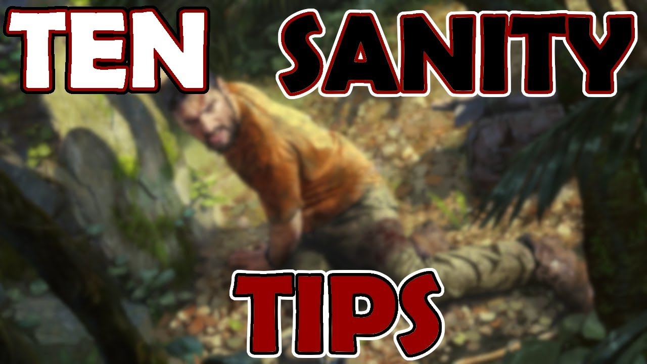 Green Hell How To Increase Sanity Top Ten Sanity Tips YouTube