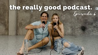 The Really Good Podcast | Mark Cuban: “And for that reason I’m out”