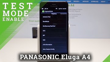 How to Activate Engineering Mode in PANASONIC Eluga A4 - Enable Engineer Mode