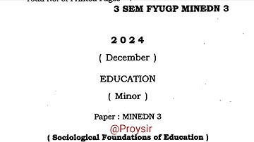 BA third semester education minor question paper Dibrugarh University 2024 MINEDN 3 sociological fou