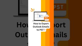 How to Export Outlook Emails to PST? #msoutlook #emailmigration #shorts