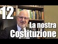 Difendersi ora: 12 – La Costituzione (spiegata bene)