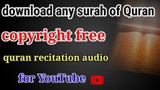 Where To Get Copyright Free Quran Audio | Copyright Free Quran Kaha Se Milegi? screenshot 2