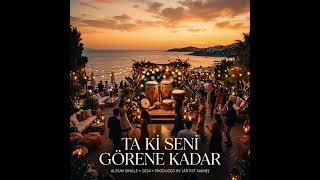Tuana Tetik - Ta Ki Seni Görene Kadar (Afro House / Turkish Pop Remix)