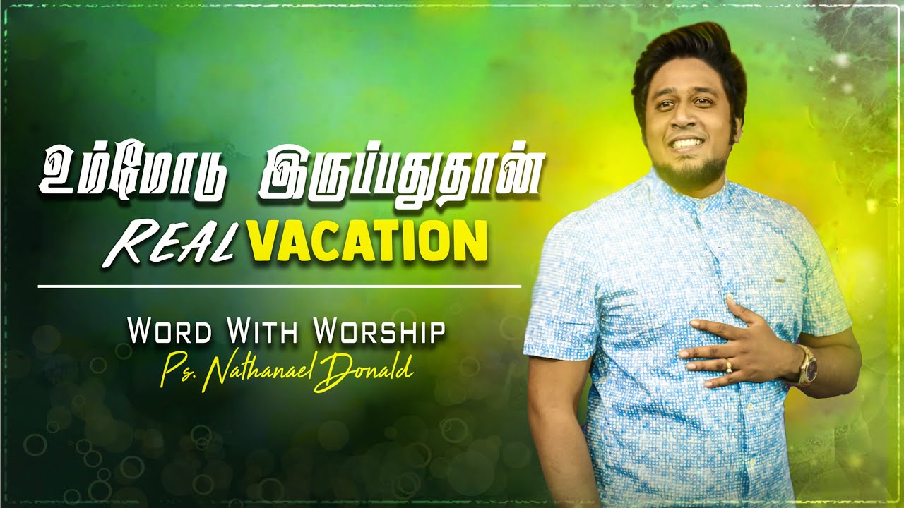 Live Worship  Umodu Irupathuthan  Vacation  Pr Nathanael Donald  Tamil Christian Worship song