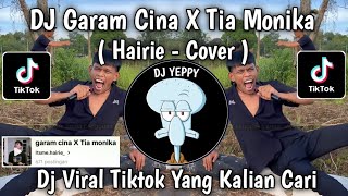 Download Lagu DJ GARAM CINA X TIA MONIKA HAIRIE COVER FULL SHONG VIRAL TIKTOK TERBARU 2025 MP3 Download Lagu DJ GARAM CINA X TIA MONIKA HAIRIE COVER FULL SHONG VIRAL TIKTOK TERBARU 2025 MP3