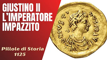 1125- Giustino II, l'imperatore impazzito [Pillole di Storia]