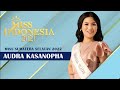MISS SUMATERA SELATAN 2022 - AUDRA KASANOPHA | MISS INDONESIA 2022