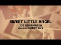 Buddy Guy & Joe Bonamassa "Sweet Little Angel" Official Music Video