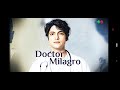 intro y Final de Doctor Milagro "Canción" (link de la canción en la descripción*) #Short
