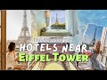 Stunning Views and Convenience - 10 Best Hotels Near the Eiffel Tower in Paris