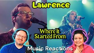 Lawrence Where It Started From (Live Performance Video) | Couples Reaction!