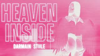 Darmain Stiile - Heaven Inside