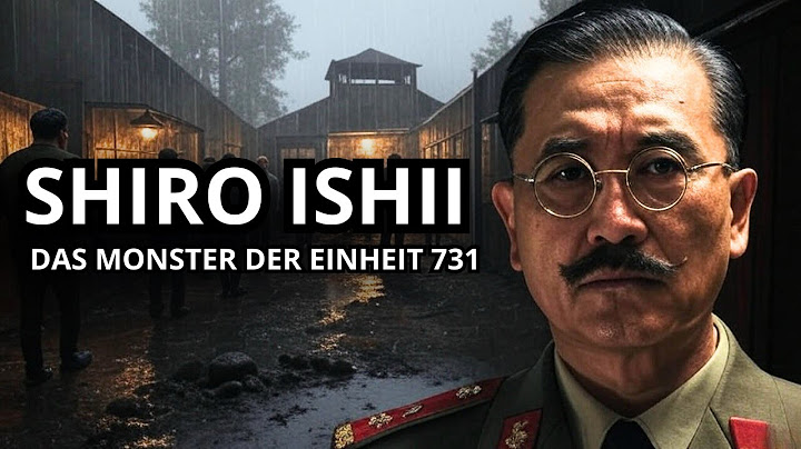 Shiro Ishii: The Monster of Unit 731
