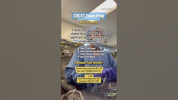 CRCST Exam Prep Knowledge✅ 🤔 A recall that has a reasonable chance of causing serious health