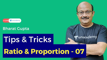 Tips & Tricks to solve CAT Level Questions of Ratio and Proportion |P7| Bharat Gupta