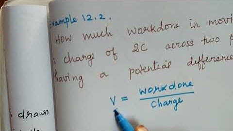 How much work is done in moving a charge of 2 C across two points having a potential difference 12V?