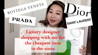 CHEAPEST thing in Dior, Prada, Bottega Veneta, YSL | Luxury Shopping Haul Unboxing & Review 2021