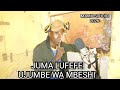 2026 JUMA LUFEFE UJUMBE WA MBESHI 