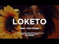 Bongo Fleva x Dancehall Instrumental Type Beat - "Loketo" Prod by Tizo Touchz