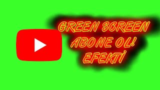 Green Screen Abone Ol