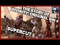 The Story Of Divinity: Original Sin 2 - Supercut