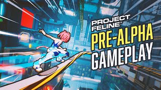 Project Feline PRE-ALPHA Gameplay - 2022