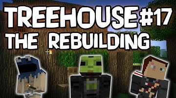 Minecraft Treehouse: The Rebuilding w/ Creatures #17