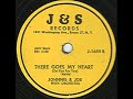 Johnnie and Joe - There Goes My Heart 1957