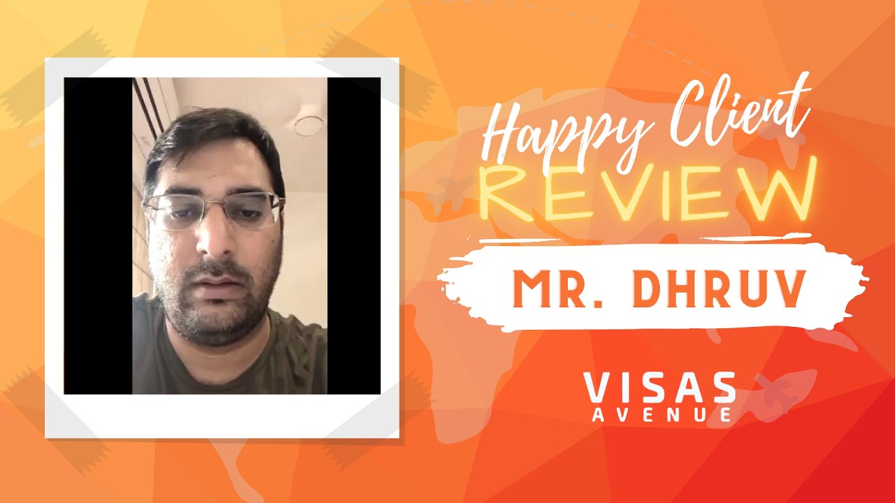 Mr. Dhruv - Another Happy Client of Visas Avenue got Canada Visa ...