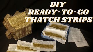 (Pt. 1\/3) HOW TO MAKE STORABLE \& READY-TO-GO THATCH STRIPS