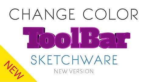 SKETCHWARE - CHANGE TOOLBAR COLOR [NEW VERSION]