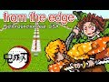 「from the edge」End theme【Demon Slayer: Kimetsu no Yaiba】Minecraft