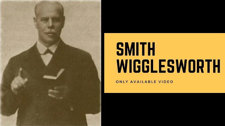 Smith Wigglesworth's Only available video