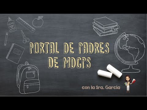 Tutorial del Portal de Padres de MDCPS