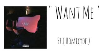Kreezy Lotus - Want Me Ft. Homicyde. [  Audio]