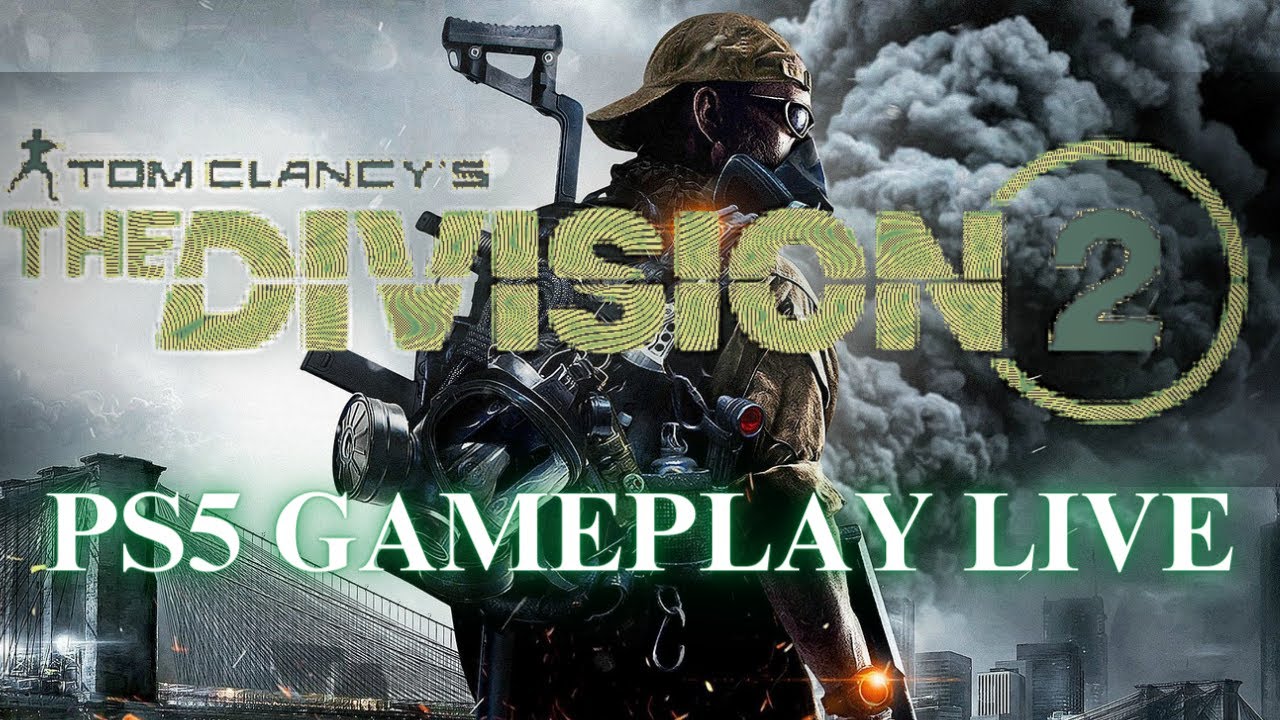 The Division 2 PS5 gameplay YouTube