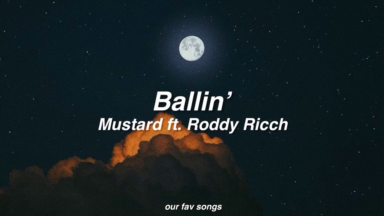 Mustard ballin. Ballin Mustard, Roddy. Ballin Mustard, Roddy Ricch. Ballin Mustard, Roddy Ricch текст. Mustard - Ballin’ ft. Roddy Ricch прикол.